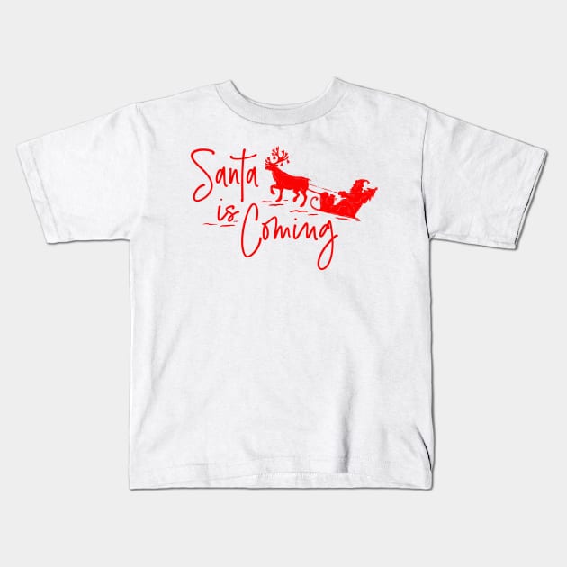 Santa is Coming Xmas 2020 Vol2 Kids T-Shirt by Merchsides